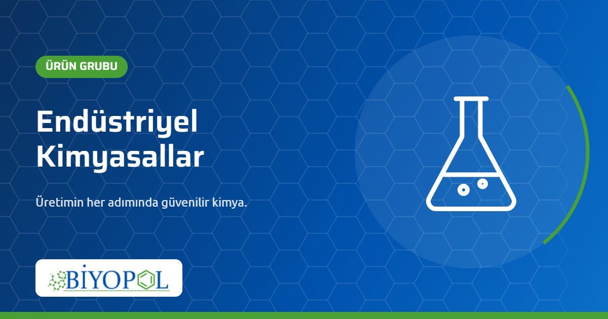 Endüstriyel Kimyasallar – Biyopol Kimya